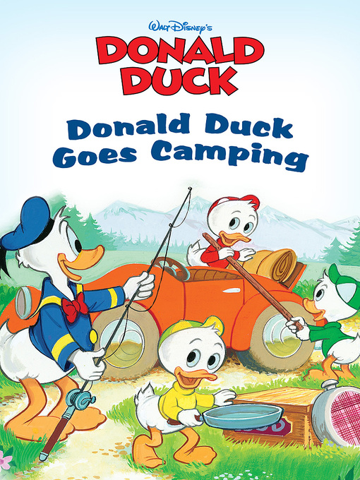 Title details for Donald Duck Goes Camping by Disney Book Group - Wait list